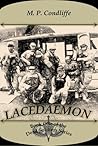 Lacedaemon by M.P. Condliffe Lacedaemon by M.P. Condliffe