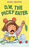 D.W. the Picky Eater