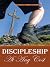 Discipleship at Any Cost (Practical Helps For The Overcomers Book 1)
