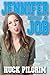 Jennifer Needs a Job