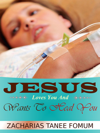Jesus Loves You And Wants To Heal You