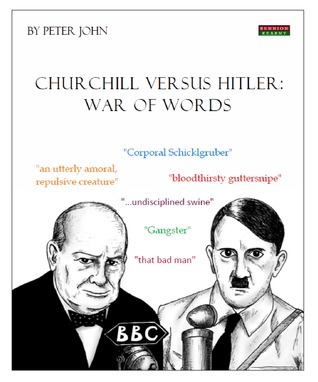 Churchill Versus Hitler:  War of Words