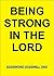 Being Strong in the Lord