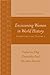 Envisioning Women in World History: Prehistory to 1500 (Explorations in World History)