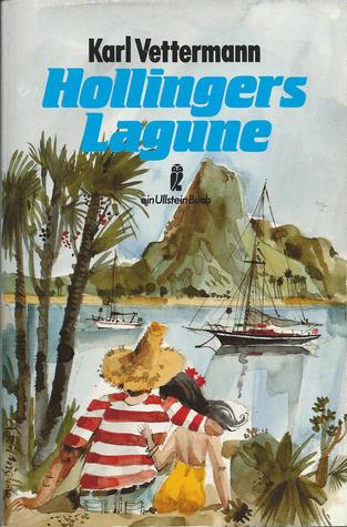 Hollingers Lagune (Ullstein Buch/maritim, Nr. 22363)
