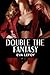 Double the Fantasy