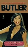 Love Me to Death (Butler, #5)