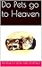 Do Pets go to Heaven?