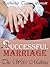 A Successful Marriage: The Wife's Making (God, Sex and You Book 6)