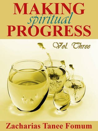 Making Spiritual Progress Volume Three (Kindle Edition)