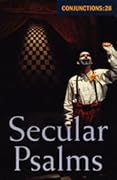Conjunctions #28: Secular Psalms