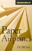 Conjunctions #30: Paper Airplane