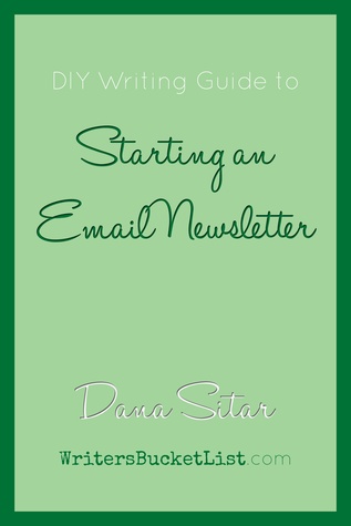 Starting an Email Newsletter (Email Newsletters for Authors)