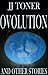 Ovolution and Other Stories