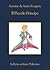Il Piccolo Principe by Antoine de Saint-Exupéry Il Piccolo Principe by Antoine de Saint-Exupéry