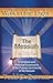 The Messiah: A Scriptural a...