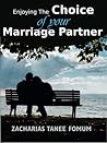 Enjoying the Choice of Your Marriage Partner (God, Sex and You Book 2)