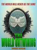 The World Untwining