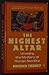 The Highest Altar: Unveilin...