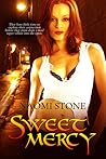 Sweet Mercy by Naomi Stone