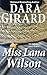 Miss Lana Wilson