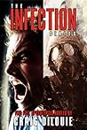 The Infection Series (The Infection, #1-2)