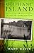 Oliphant Island: A Tale of Three Sisters