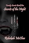 Secrets of the Night (Family Secrets Book 1)