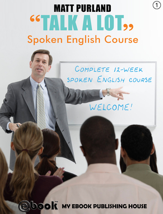 Talk A Lot - Spoken English Course