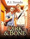 Dirk and Bone