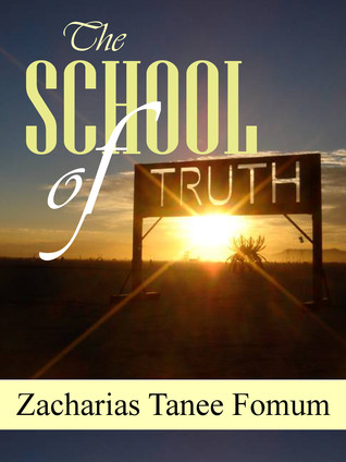 The School of Truth (Practical Helps For The Overcomers Book 6)