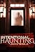 Intentional Haunting