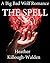 The Spell (The Big Bad Wolf, #3)