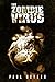 The Zombie Virus by Paul Hetzer