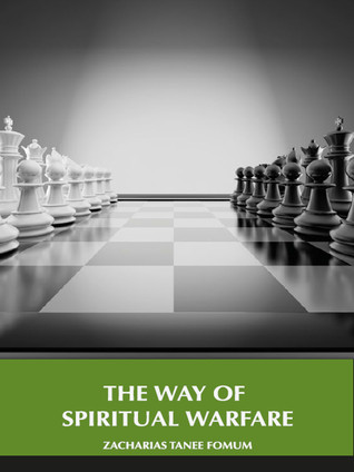 The Way of Spiritual Warfare (The Christian Way Book 8)