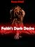 Faith’s Dark Desire: A Para...