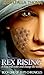 Rex Rising (Elei's Chronicles, #1)