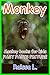 Monkey books for kids : Fast Facts Picture (Include amazing picture bonus)