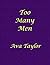 Too Many Men