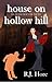 House On Hollow Hill (The H...
