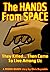 The Hands From Space
