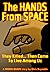 The Hands From Space