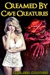 Creamed by Cave Creatures by Chelsea Chaynes