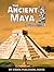 The Ancient Maya