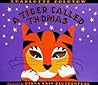 A Tiger Called Thomas