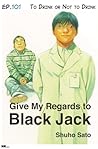 Give My Regards to Black Jack - Ep.101 To Drink or Not to Drink Give My Regards to Black Jack - Ep.101 To Drink or Not to Drink