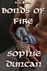 Bonds of Fire by Sophie  Duncan