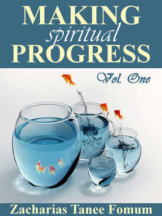 Making Spiritual Progress Volume One