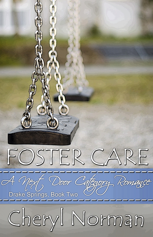 Foster Care (Drake Springs Book 2)