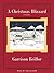 A Christmas Blizzard by Garrison Keillor